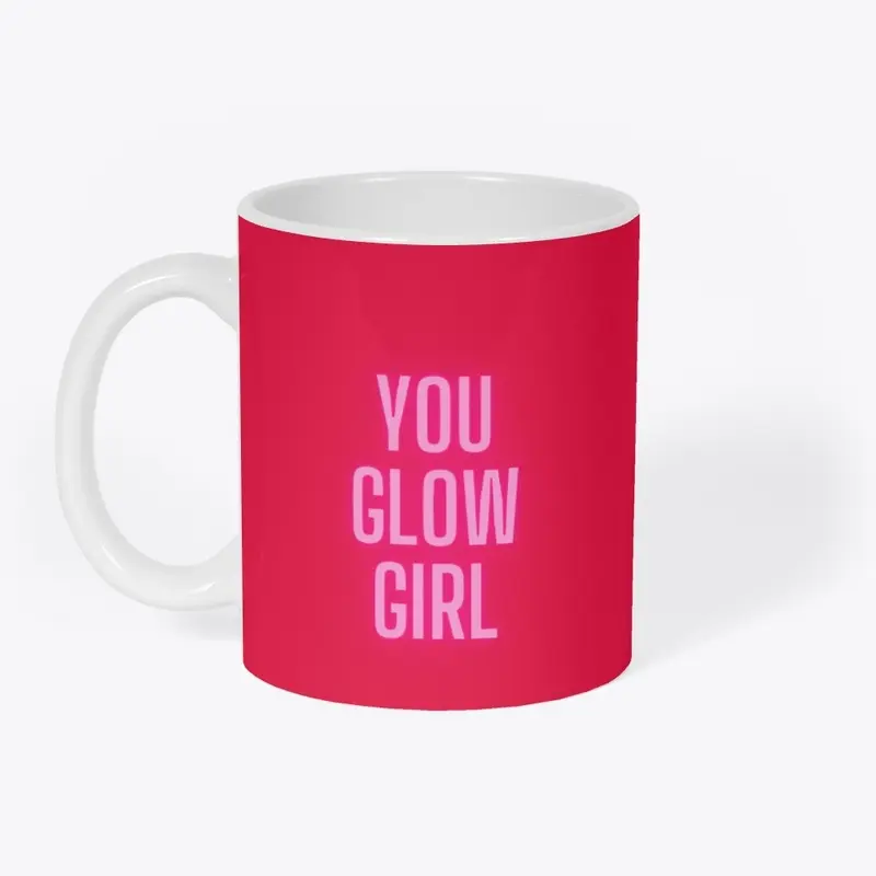 You Glow Girl